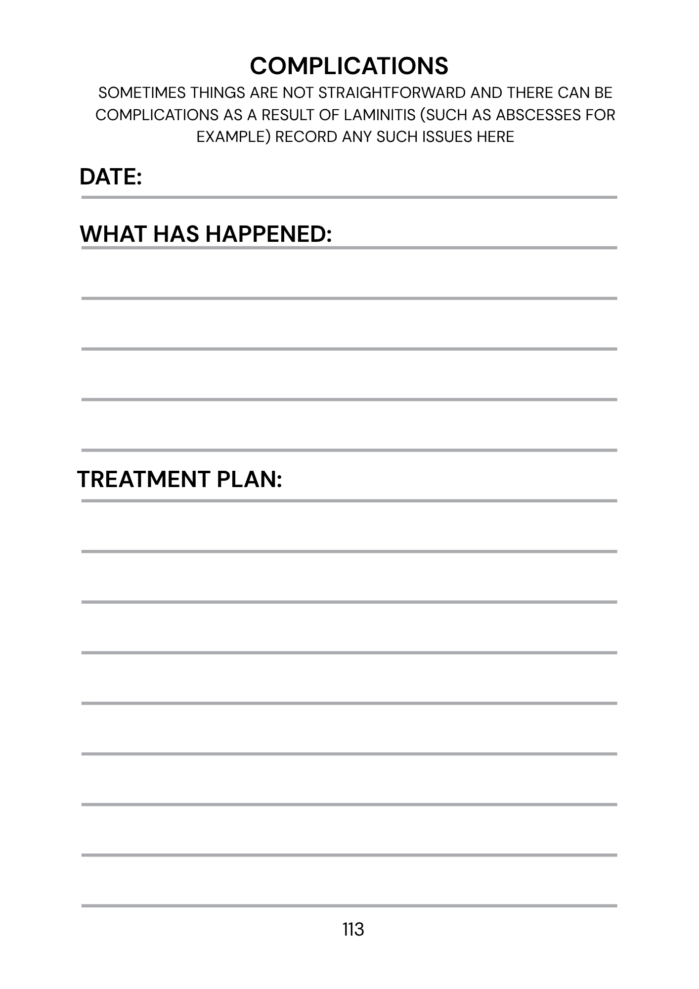 Form for recording complications, date, what has happened, and treatment plan on a white background.