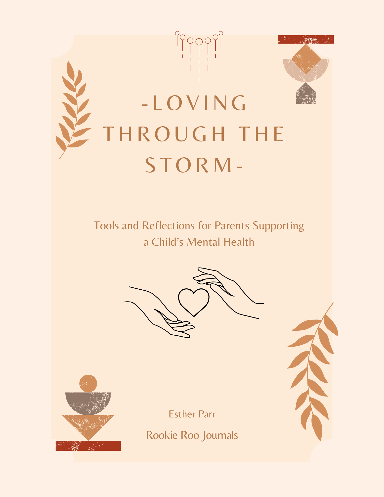 Book cover of 'Loving Through the Storm' with decorative elements and text.