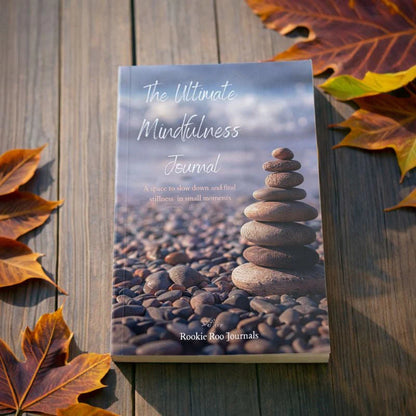 The Ultimate Mindfulness Journal |A Self Help Well Being Tool with Prompts | Rookie Roo Journals